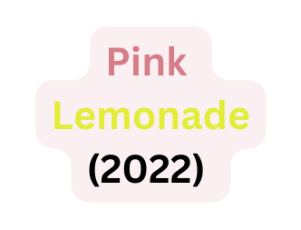 Pink Lemonade 2022